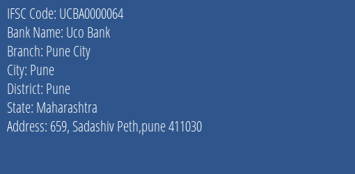 Uco Bank Pune City Branch Pune IFSC Code UCBA0000064
