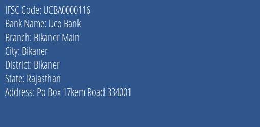 Uco Bank Bikaner Main Branch, Branch Code 000116 & IFSC Code UCBA0000116