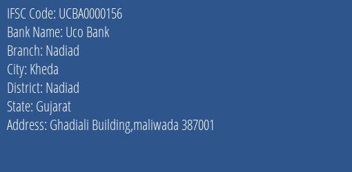 Uco Bank Nadiad Branch, Branch Code 000156 & IFSC Code UCBA0000156