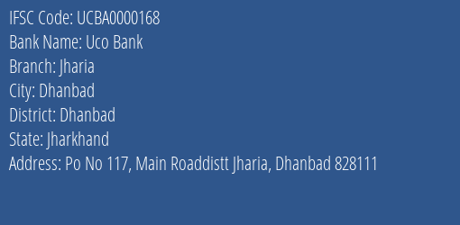 Uco Bank Jharia Branch, Branch Code 000168 & IFSC Code Ucba0000168