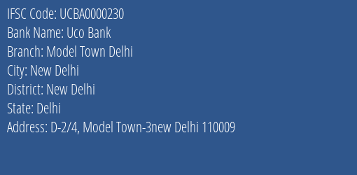 Uco Bank Model Town Delhi Branch New Delhi IFSC Code UCBA0000230