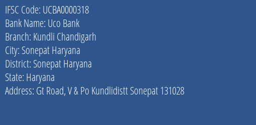 Uco Bank Kundli Chandigarh Branch Sonepat Haryana IFSC Code UCBA0000318