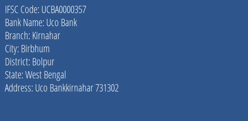 Uco Bank Kirnahar Branch Bolpur IFSC Code UCBA0000357