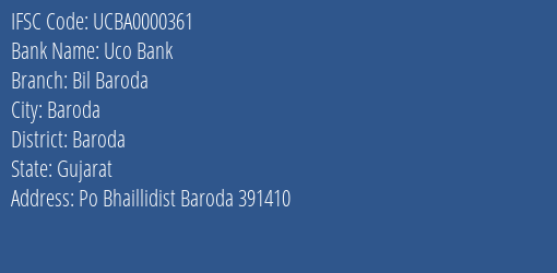 Uco Bank Bil Baroda Branch Baroda IFSC Code UCBA0000361