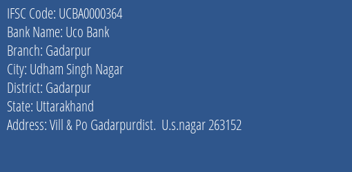 Uco Bank Gadarpur Branch Gadarpur IFSC Code UCBA0000364