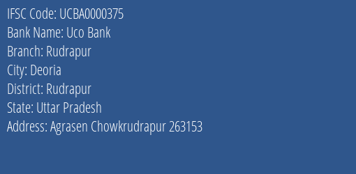 Uco Bank Rudrapur Branch Rudrapur IFSC Code UCBA0000375