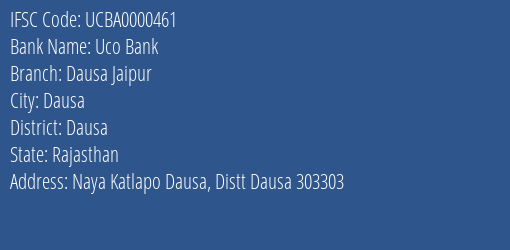 Uco Bank Dausa Jaipur Branch Dausa IFSC Code UCBA0000461