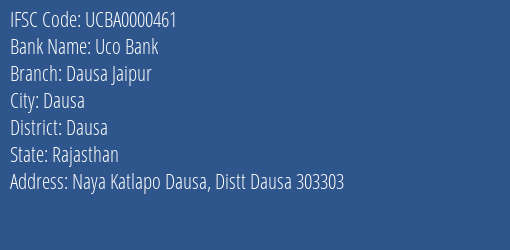 Uco Bank Dausa Jaipur Branch, Branch Code 000461 & IFSC Code UCBA0000461