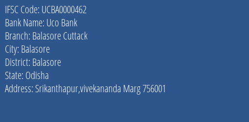 Uco Bank Balasore Cuttack Branch Balasore IFSC Code UCBA0000462