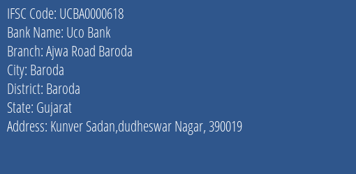 Uco Bank Ajwa Road Baroda Branch Baroda IFSC Code UCBA0000618