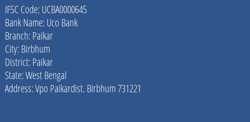 Uco Bank Paikar Branch Paikar IFSC Code UCBA0000645