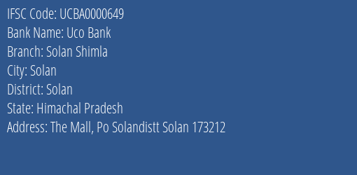 Uco Bank Solan Shimla Branch Solan IFSC Code UCBA0000649
