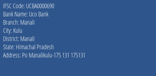 Uco Bank Manali Branch Manali IFSC Code UCBA0000690