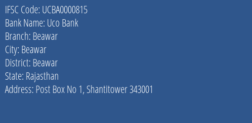 Uco Bank Beawar Branch Beawar IFSC Code UCBA0000815