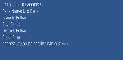 Uco Bank Belhar Branch Belhar IFSC Code UCBA0000823