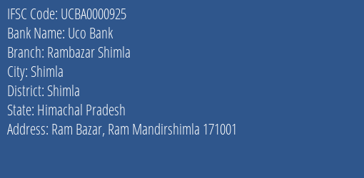 Uco Bank Rambazar Shimla Branch Shimla IFSC Code UCBA0000925
