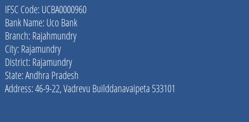 Uco Bank Rajahmundry Branch Rajamundry IFSC Code UCBA0000960