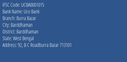 Uco Bank Burra Bazar Branch Barddhaman IFSC Code UCBA0001015