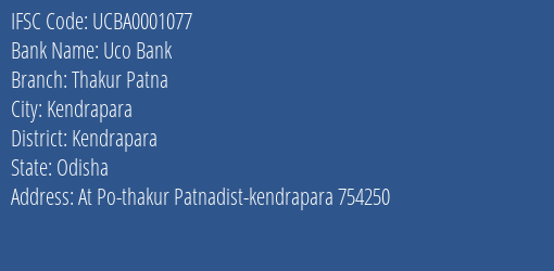 Uco Bank Thakur Patna Branch Kendrapara IFSC Code UCBA0001077