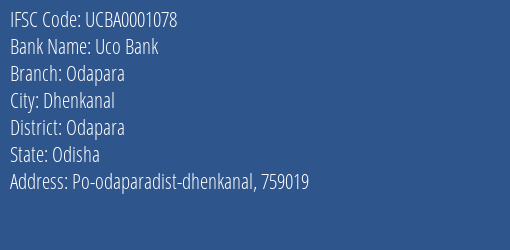 Uco Bank Odapara Branch Odapara IFSC Code UCBA0001078