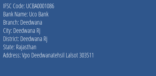Uco Bank Deedwana Branch Deedwana Rj IFSC Code UCBA0001086
