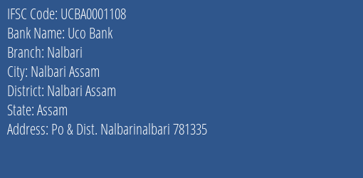 Uco Bank Nalbari Branch Nalbari Assam IFSC Code UCBA0001108