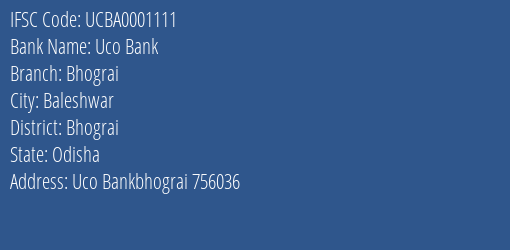 Uco Bank Bhograi Branch Bhograi IFSC Code UCBA0001111