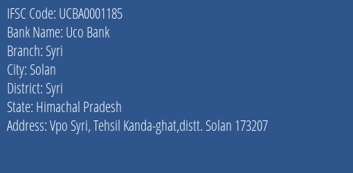 Uco Bank Syri Branch Syri IFSC Code UCBA0001185