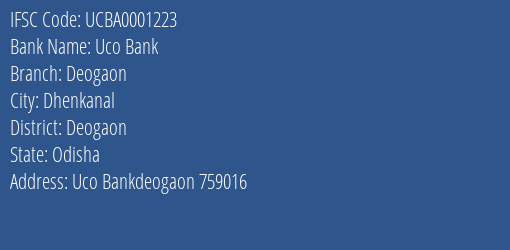 Uco Bank Deogaon Branch Deogaon IFSC Code UCBA0001223