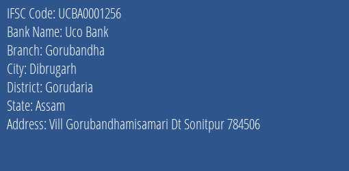 Uco Bank Gorubandha Branch Gorudaria IFSC Code UCBA0001256