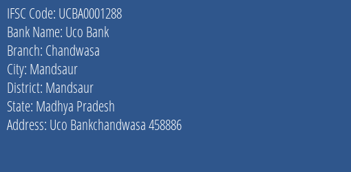 Uco Bank Chandwasa Branch Mandsaur IFSC Code UCBA0001288