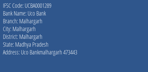 Uco Bank Malhargarh Branch Malhargarh IFSC Code UCBA0001289