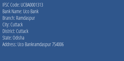 Uco Bank Ramdaspur Branch Cuttack IFSC Code UCBA0001313