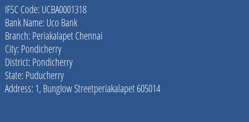 Uco Bank Periakalapet Chennai Branch Pondicherry IFSC Code UCBA0001318