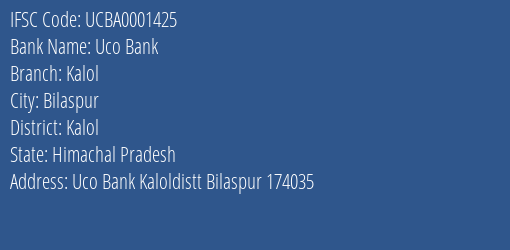 Uco Bank Kalol Branch Kalol IFSC Code UCBA0001425