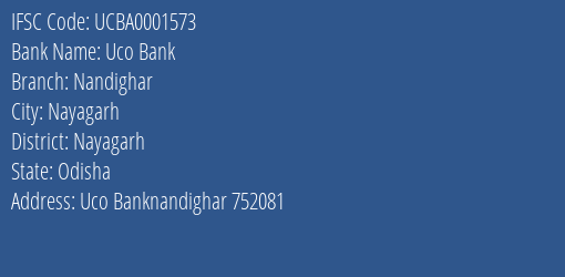 Uco Bank Nandighar Branch Nayagarh IFSC Code UCBA0001573