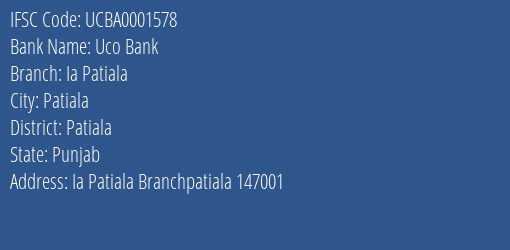 Uco Bank Ia Patiala Branch Patiala IFSC Code UCBA0001578