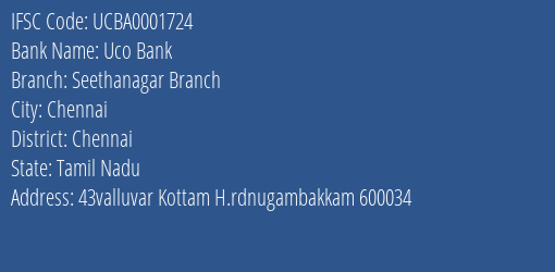 Uco Bank Seethanagar Branch Branch Chennai IFSC Code UCBA0001724