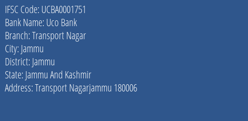 Uco Bank Transport Nagar Branch Jammu IFSC Code UCBA0001751