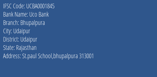 Uco Bank Bhupalpura Branch Udaipur IFSC Code UCBA0001845