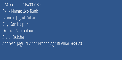 Uco Bank Jagruti Vihar Branch Sambalpur IFSC Code UCBA0001890