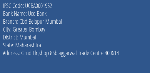 Uco Bank Cbd Belapur Mumbai Branch Mumbai IFSC Code UCBA0001952