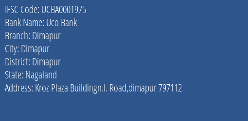 Uco Bank Dimapur Branch Dimapur IFSC Code UCBA0001975