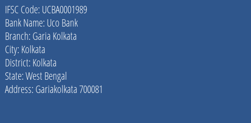 Uco Bank Garia Kolkata Branch Kolkata IFSC Code UCBA0001989