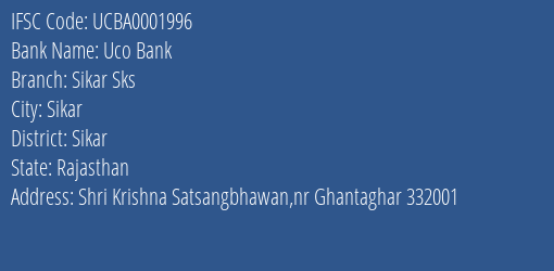 Uco Bank Sikar Sks Branch Sikar IFSC Code UCBA0001996