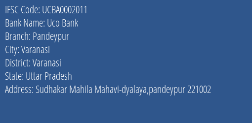 Uco Bank Pandeypur Branch Varanasi IFSC Code UCBA0002011