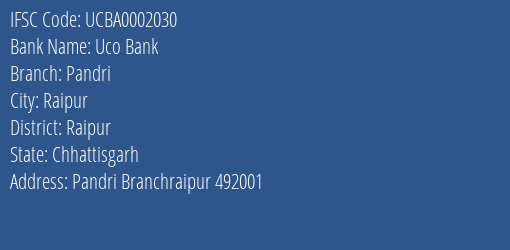 Uco Bank Pandri Branch Raipur IFSC Code UCBA0002030