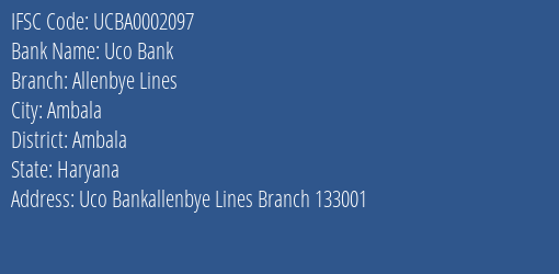 Uco Bank Allenbye Lines Branch Ambala IFSC Code UCBA0002097
