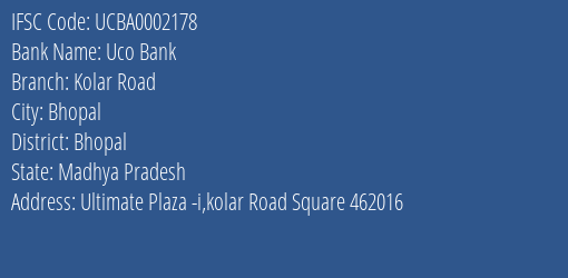 Uco Bank Kolar Road Branch Bhopal IFSC Code UCBA0002178
