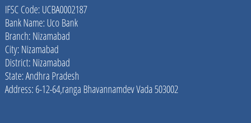 Uco Bank Nizamabad Branch Nizamabad IFSC Code UCBA0002187